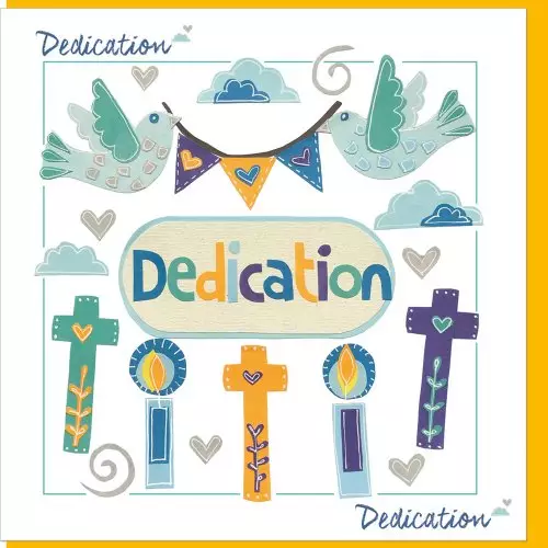Dedication Time  Greetings Card