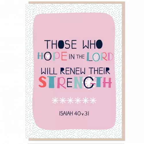 Those who hope in the Lord Greetings Card