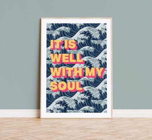 It Is Well With My Soul A4 Poster