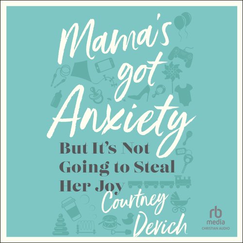 Mama's Got Anxiety