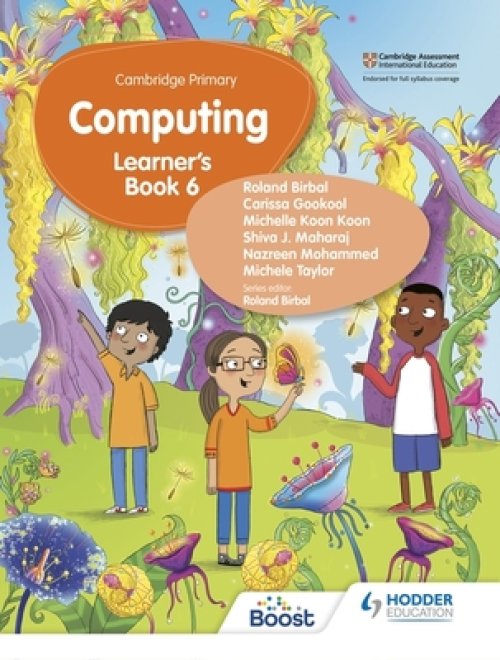 Cambridge Primary Computing Learner\'s Book Stage 6