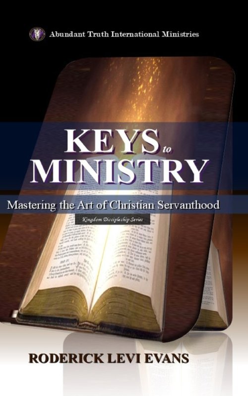 Keys to Ministry: Discovering the Foundation for Service and Ministry in the Church