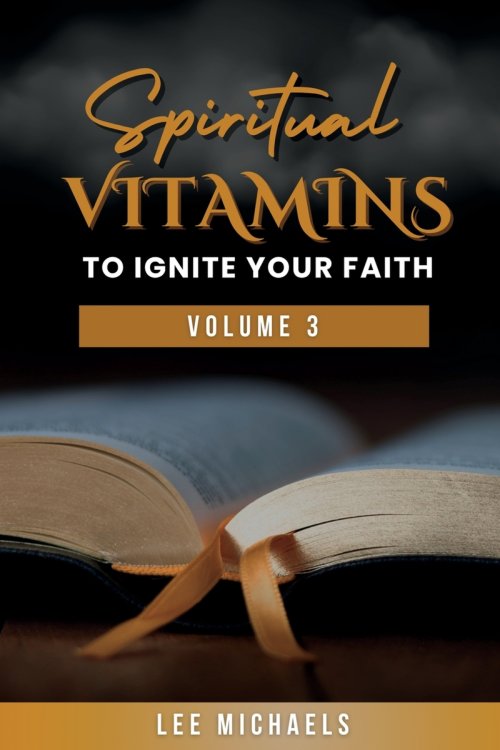Spiritual Vitamins to Ignite Your Faith