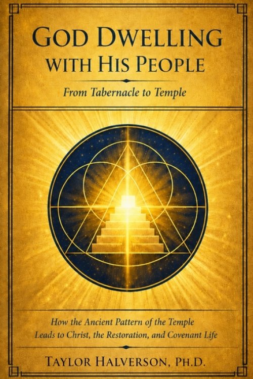 God Dwelling With His People: From Tabernacle To Temple