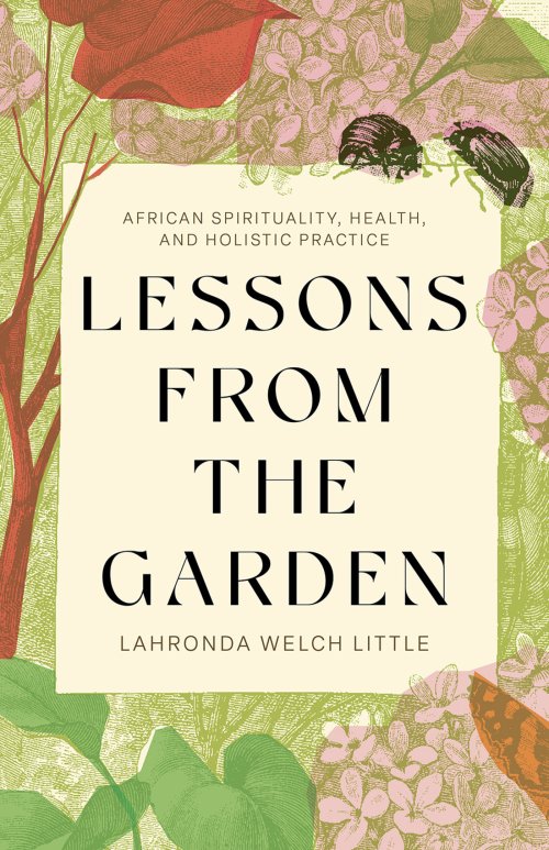 Lessons from the Garden