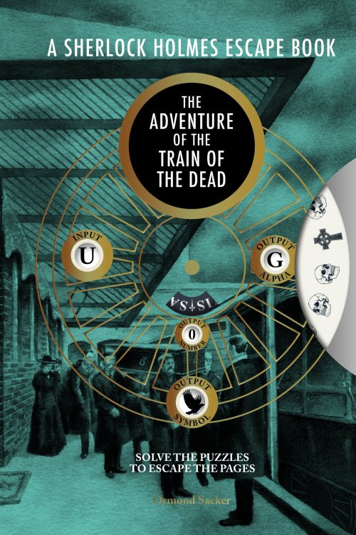 Sherlock Holmes Escape Book, A: The Adventure of the Train of the Dead