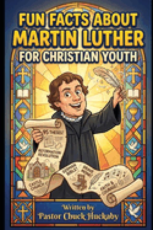 Fun Facts About Martin Luther For Christian Youth