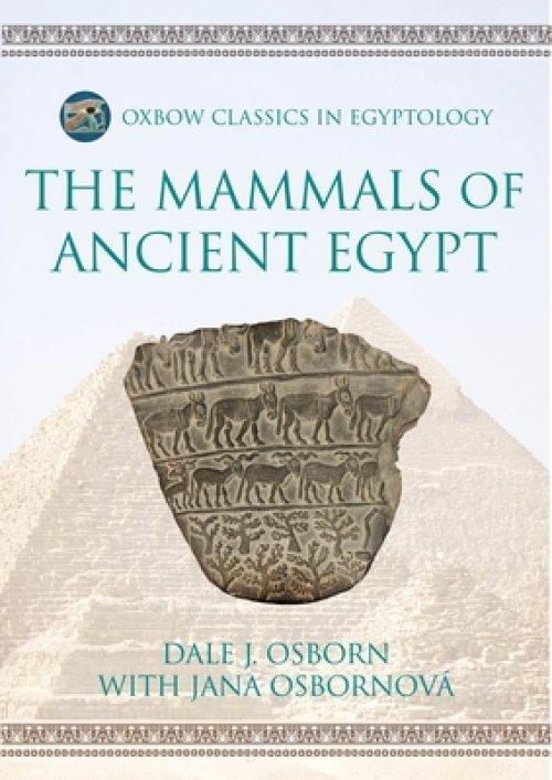 MAMMALS OF ANCIENT EGYPT, THE
