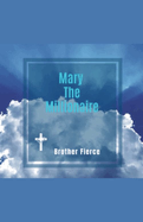 Mary The Millionaire