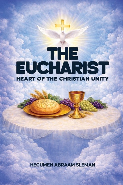 The Eucharist: Heart of the Christian Unity