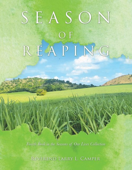 Season of Reaping: Fourth Book in the Seasons of Our Lives Collection