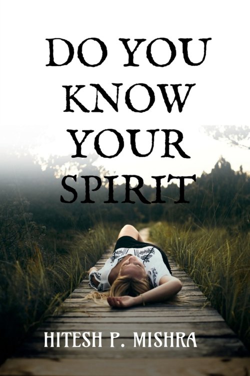 DO YOU KNOW YOUR SPIRIT