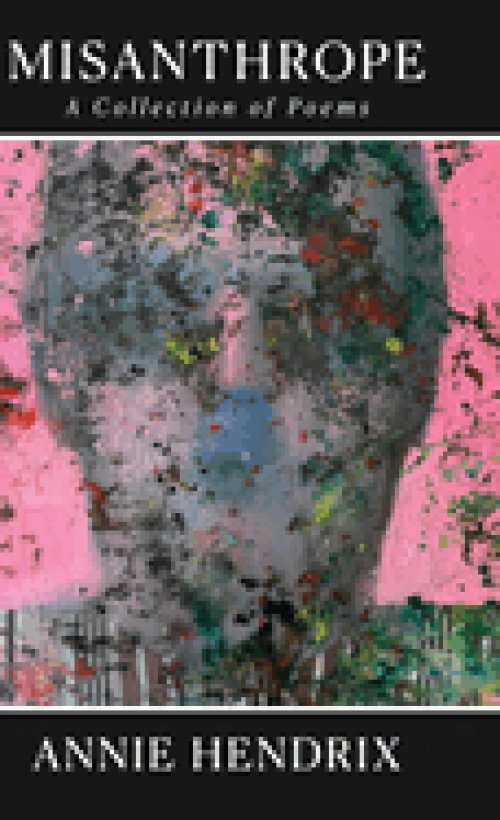 Misanthrope: A Collection of Poems