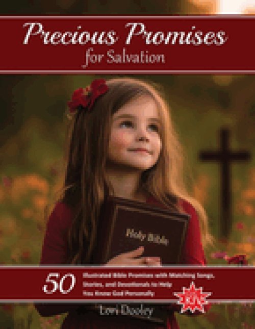 Precious Promises for Salvation: A Scripture Song Devotional