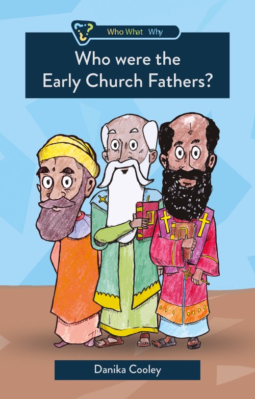 Who were the Early Church Fathers?
