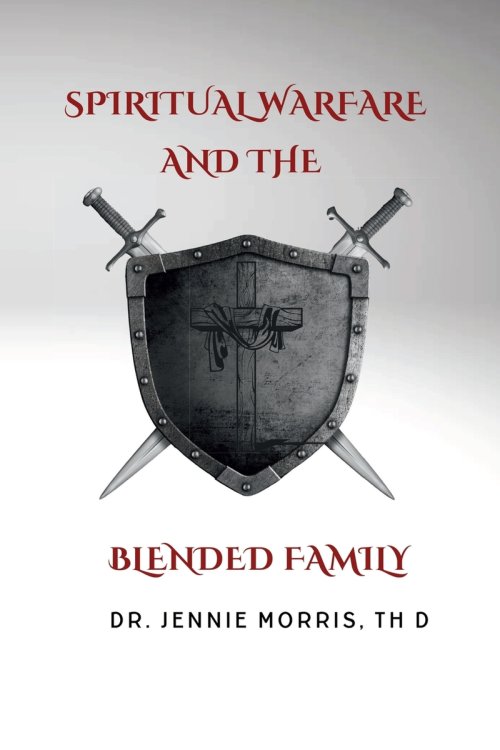 SPIRITUAL WARFARE AND THE BLENDED FAMILY
