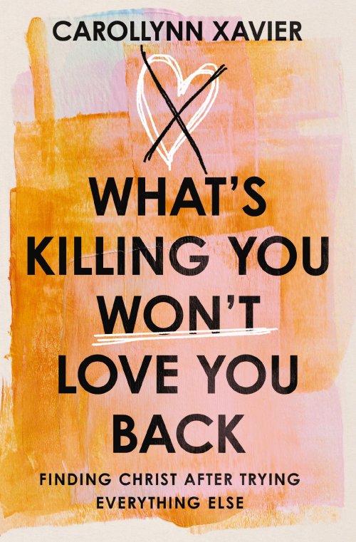 What's Killing You Won't Love You Back