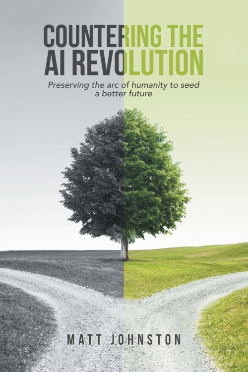 Countering the AI Revolution: Preserving the arc of humanity to seed a better future