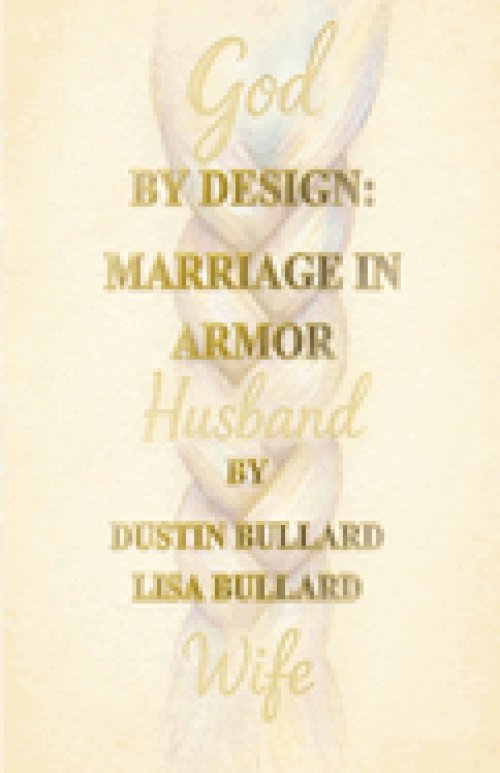 By Design: Marriage in Armor