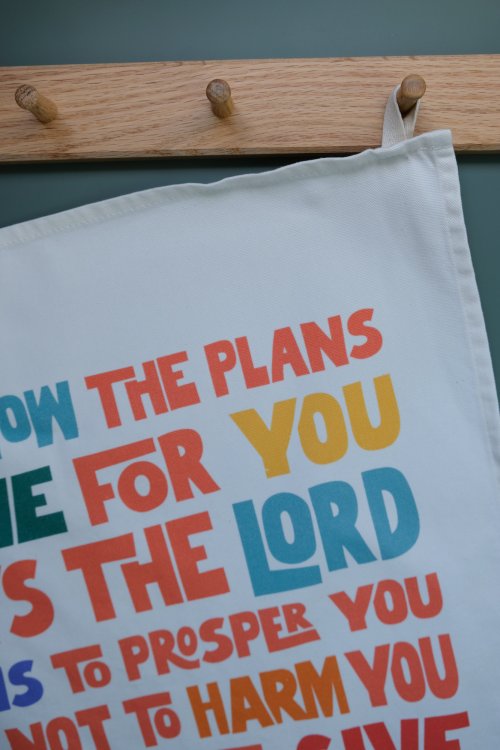 Jeremiah 29 Tea Towel. For I know the plans I have for you.