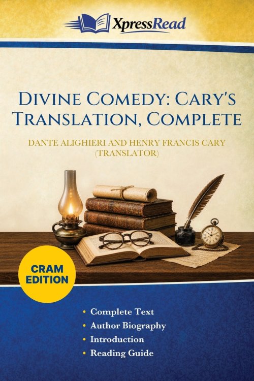 Divine Comedy: Cary's Translation, Complete (Cram Edition)