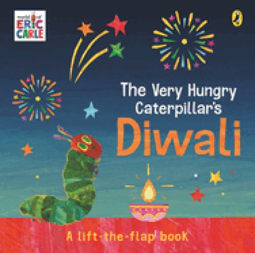 Very Hungry Caterpillar\'s Diwali: A Lift-the-flap Pop-up Book