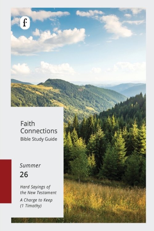 Faith Connections Adult Bible Study Guide Winter (June/July/August 2026)