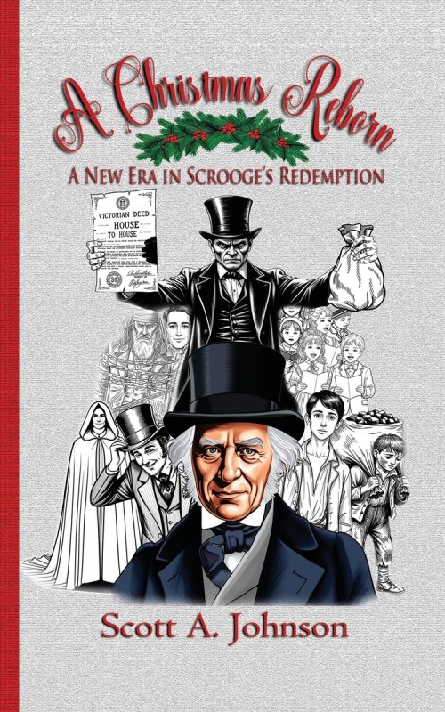 A Christmas Reborn: A New Era in Scrooge's Redemption