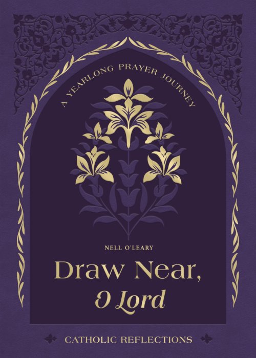 Draw Near, O Lord