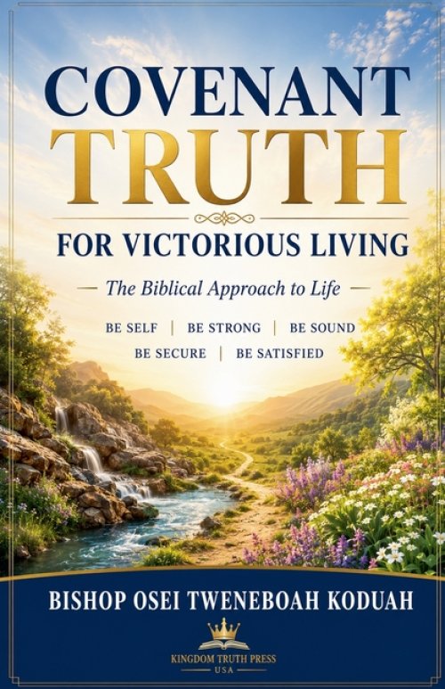 Covenant Truth for Victorious Living