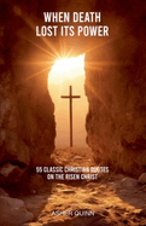 When Death Lost Its Power