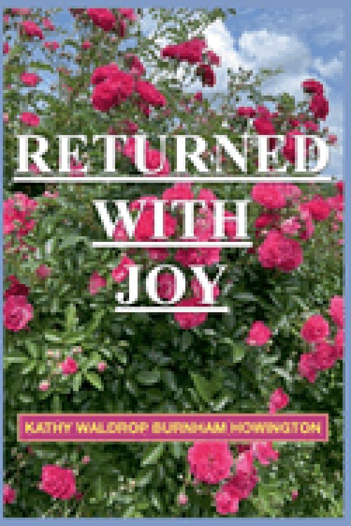 Returned With Joy