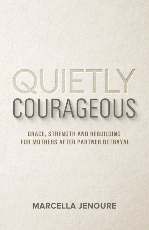 Quietly Courageous