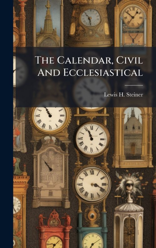 The Calendar, Civil And Ecclesiastical