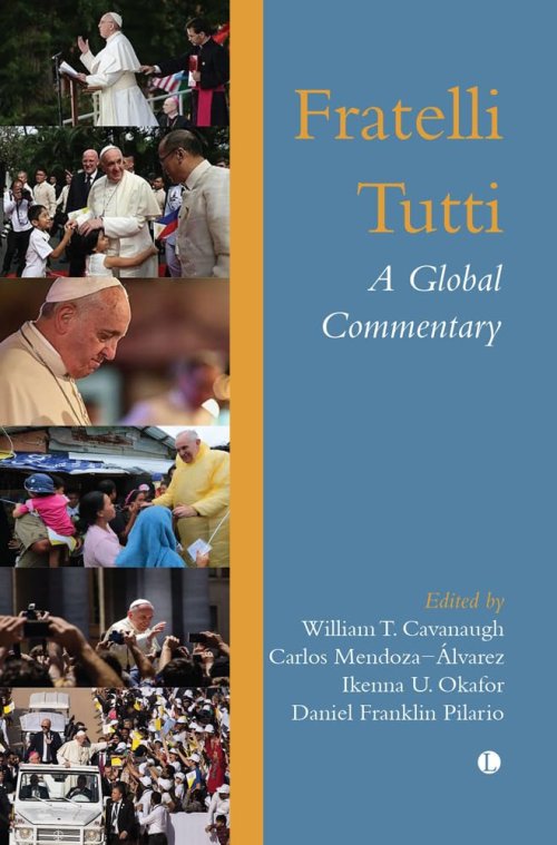 Fratelli Tutti: A Global Commentary