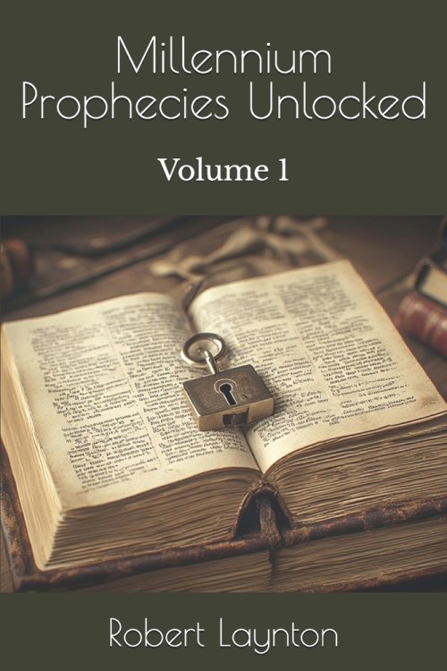 Millennium Prophecies Unlocked : Volume 1