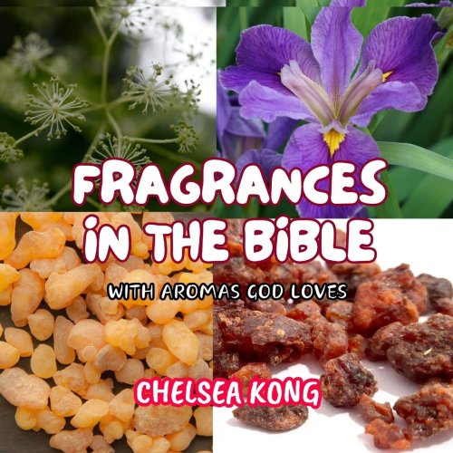 Fragrances in the Bible