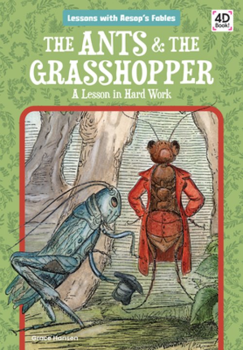 Ants & The Grasshopper: A Lesson In Hard Work
