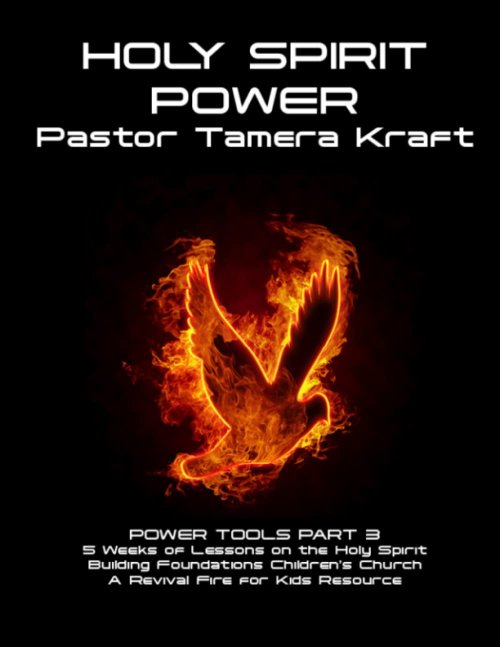 Holy Spirit Power: Power Tools Part 3: Building Foundations 5 Weeks Children's Church