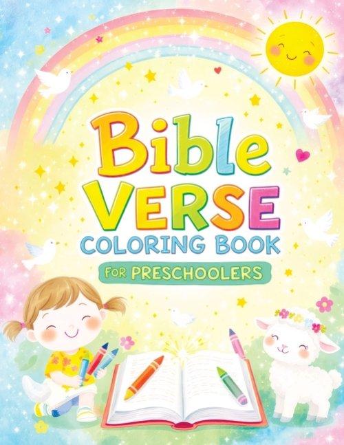 Bible Verse Coloring Book for Preschoolers: Easy Christian Pages Featuring Simple Biblical Teachings and Truths for Kids Ages 3-5