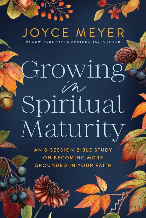 Growing In Spiritual Maturity