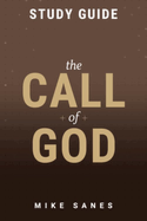 The Call of God Study Guide