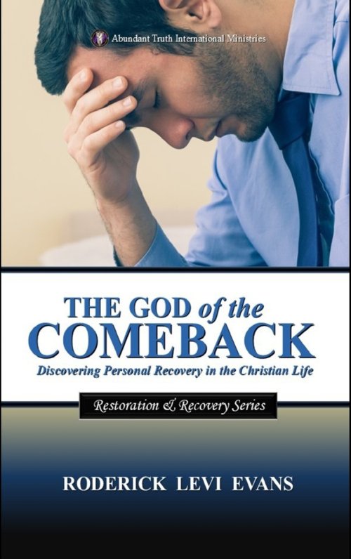 The God of the Comeback: Discovering Personal Recovery in the Christian Life