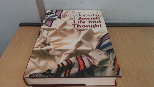 Encyclopedia of Jewish Life and Thought