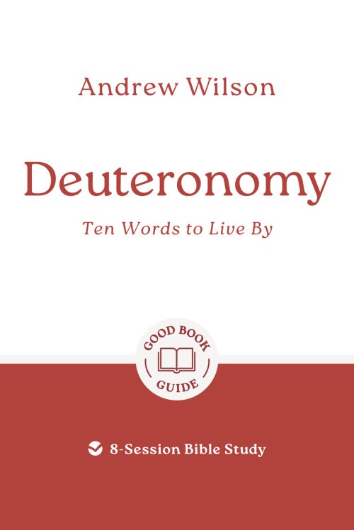 Deuteronomy: Ten Words to Live By