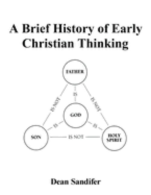 A Brief History of Early Christian Thinking