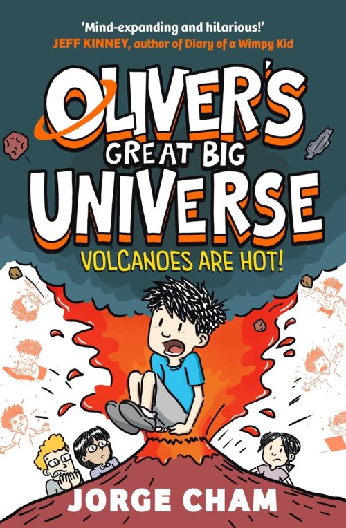 Oliver\'s Great Big Universe: Volcanoes Are Hot!