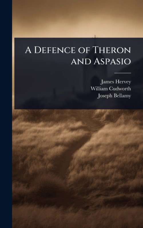A Defence of Theron and Aspasio