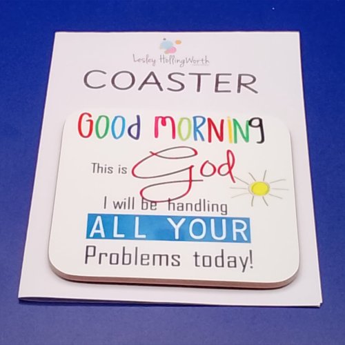 Good Morning Coaster