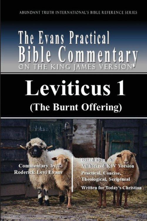 Leviticus 1 (The Burnt Offering): The Evans Practical Bible Commentary